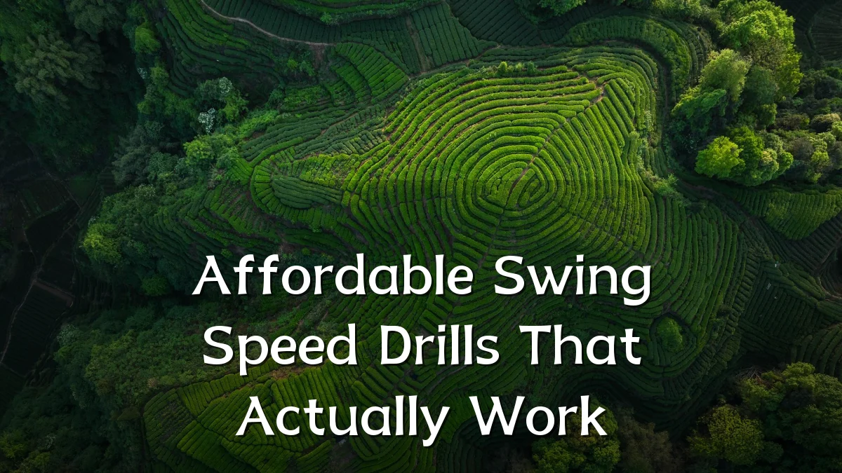 Affordable Swing Speed Drills That Actually Work