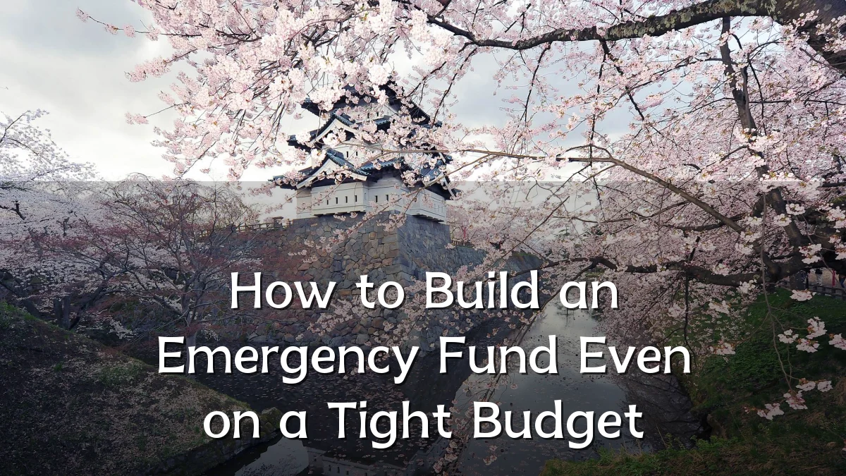 How to Build an Emergency Fund Even on a Tight Budget