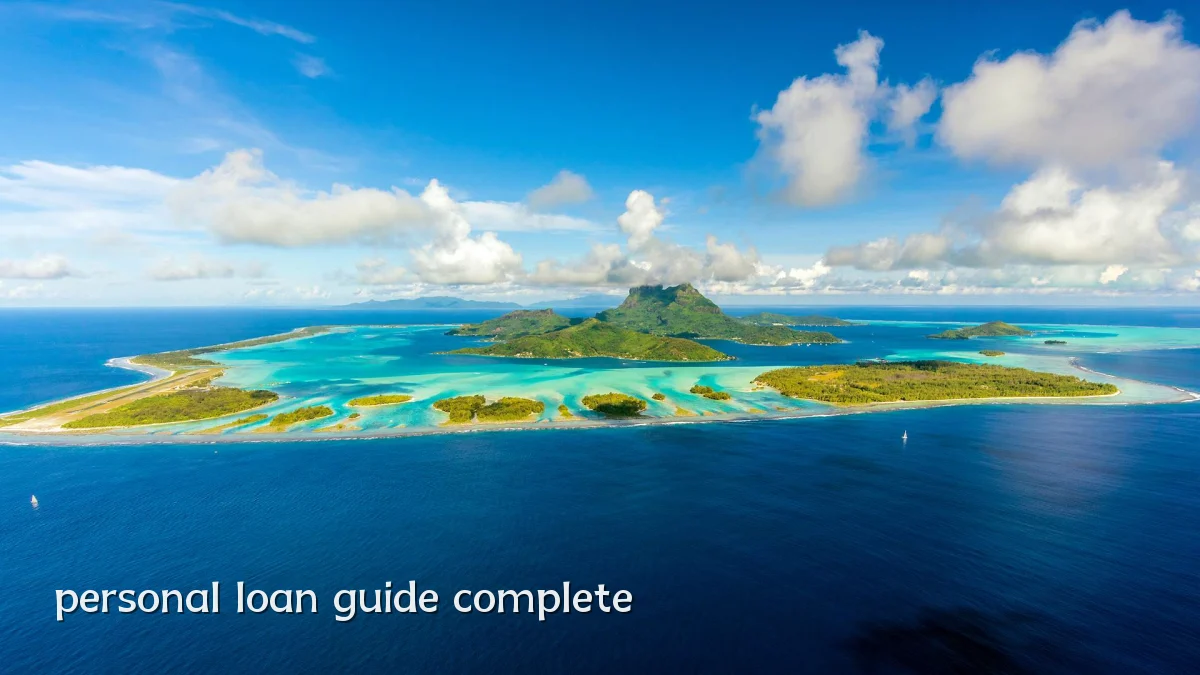 personal loan guide complete