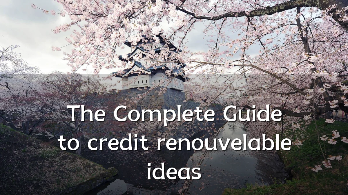 The Complete Guide to credit renouvelable ideas