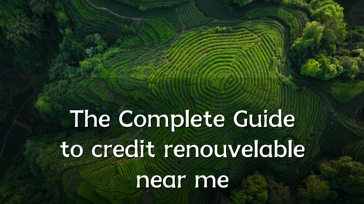 The Complete Guide to credit renouvelable near me