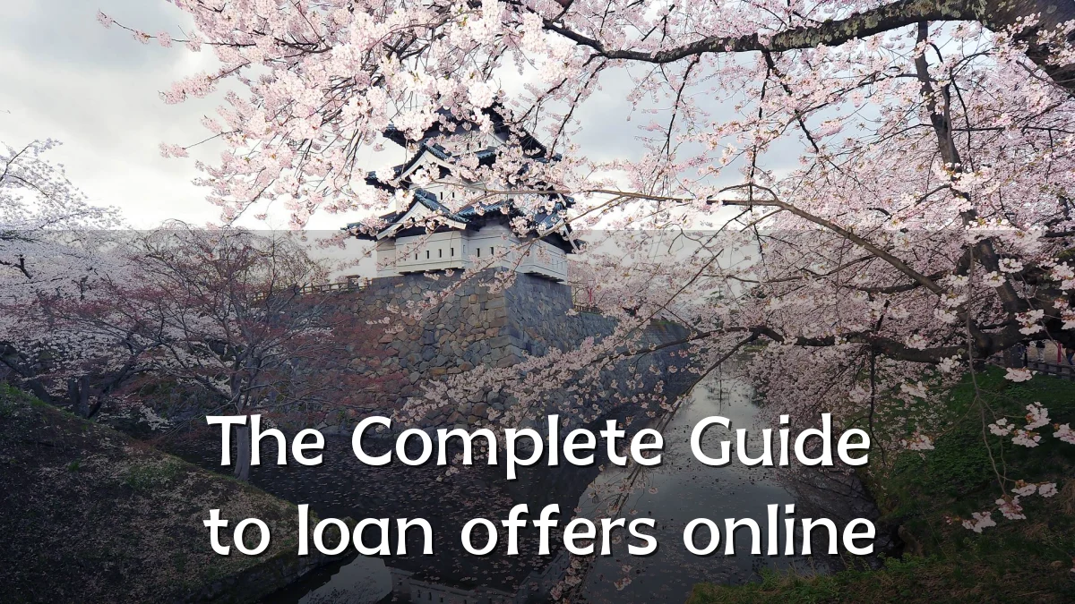 The Complete Guide to loan offers online