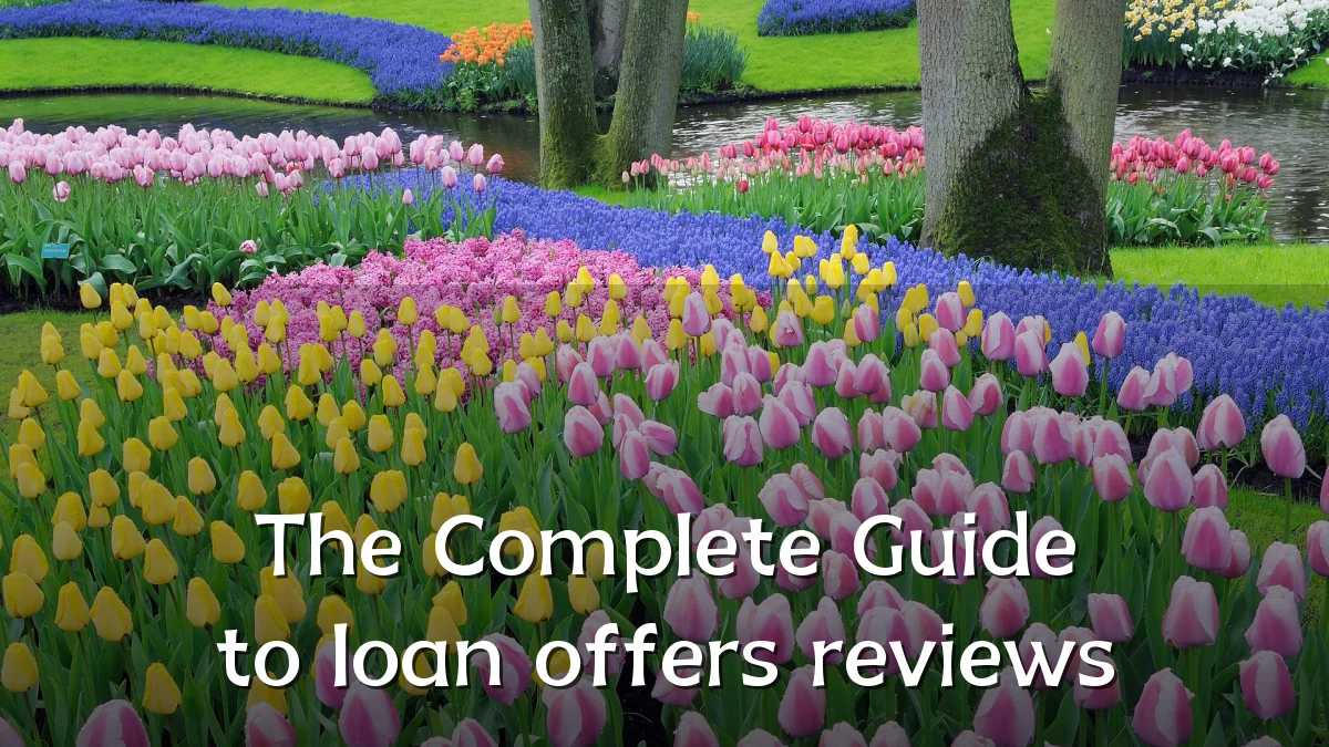 The Complete Guide to loan offers reviews