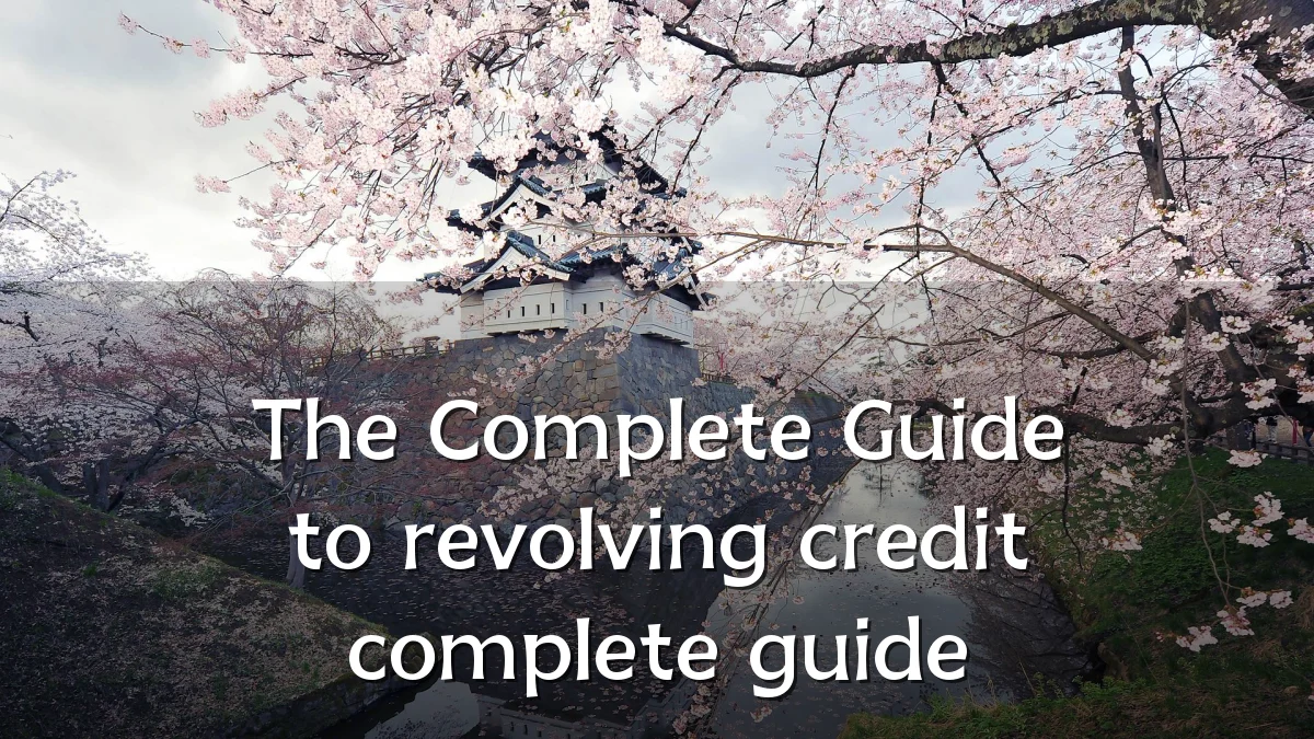 The Complete Guide to revolving credit complete guide