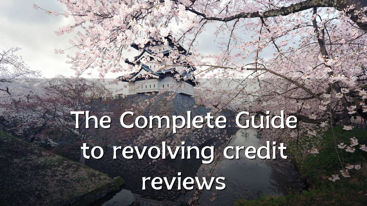 The Complete Guide to revolving credit reviews